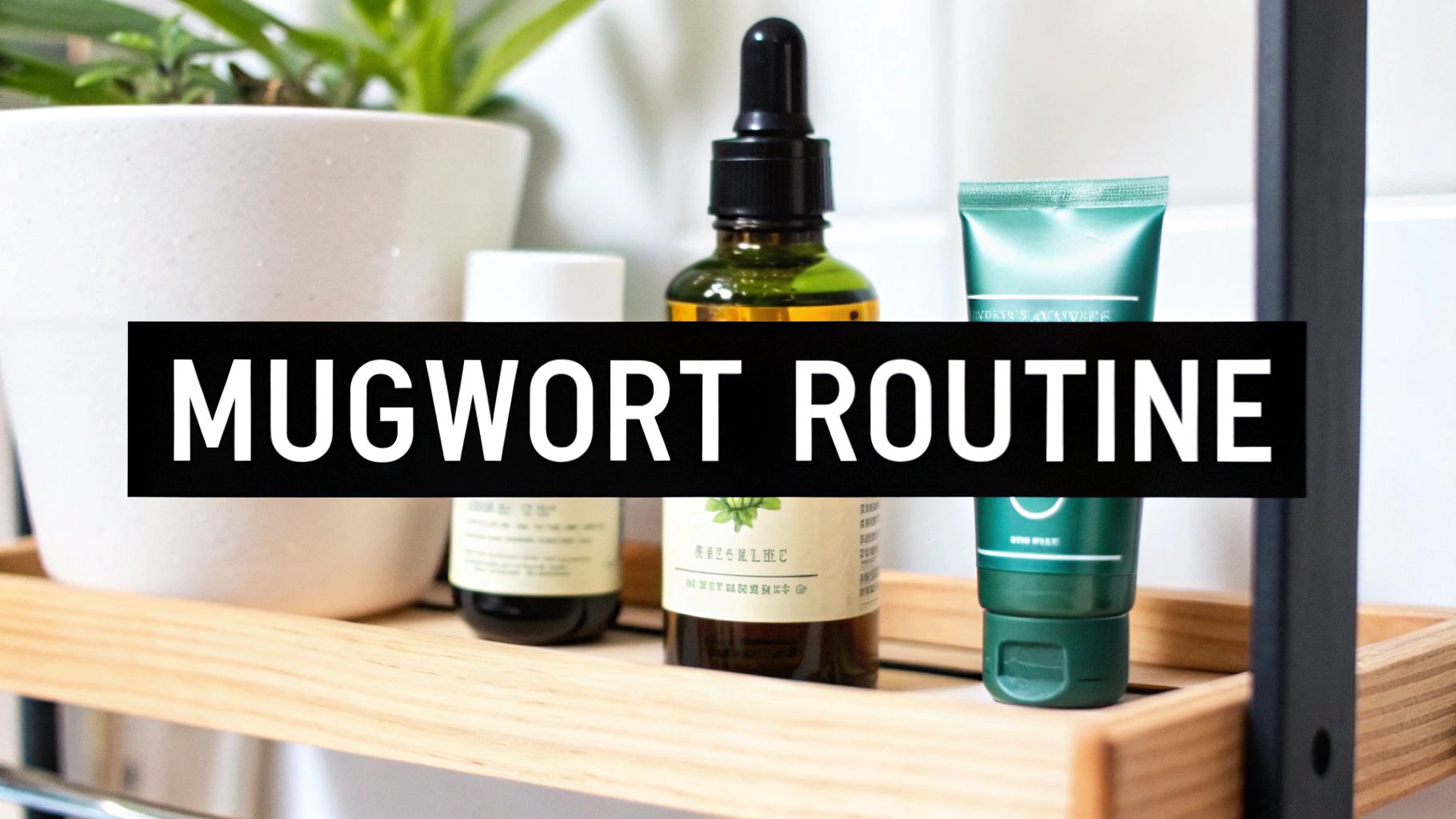 A collection of various mugwort skincare products, including a serum and cream, on a wooden shelf.