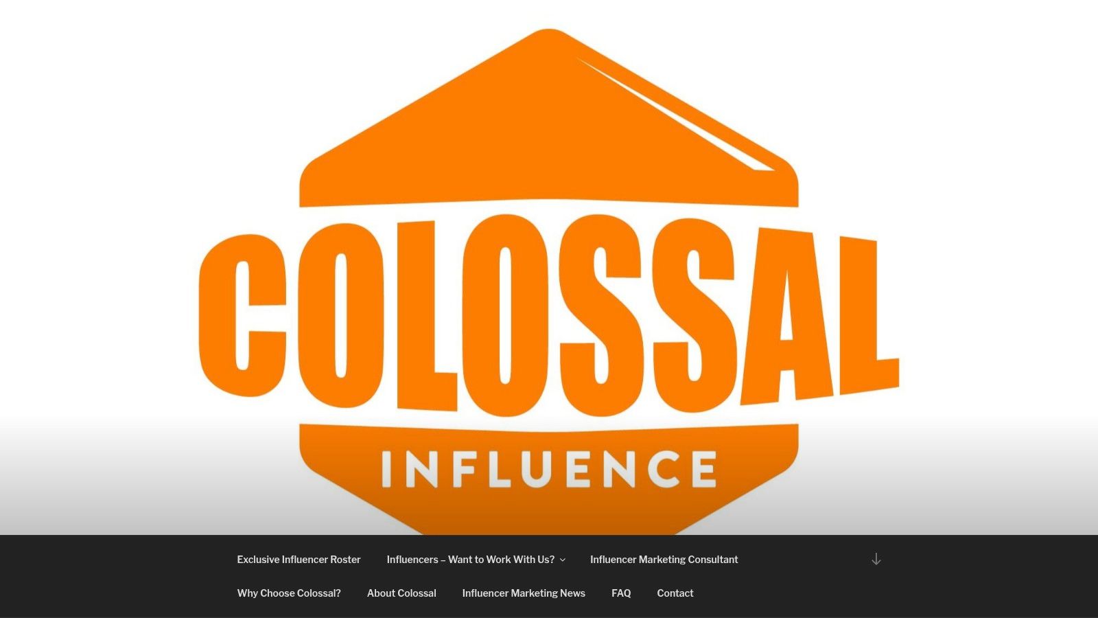 Screenshot of the Colossal Influence website homepage, showing a clean design and highlighting their services for brands and influencers.