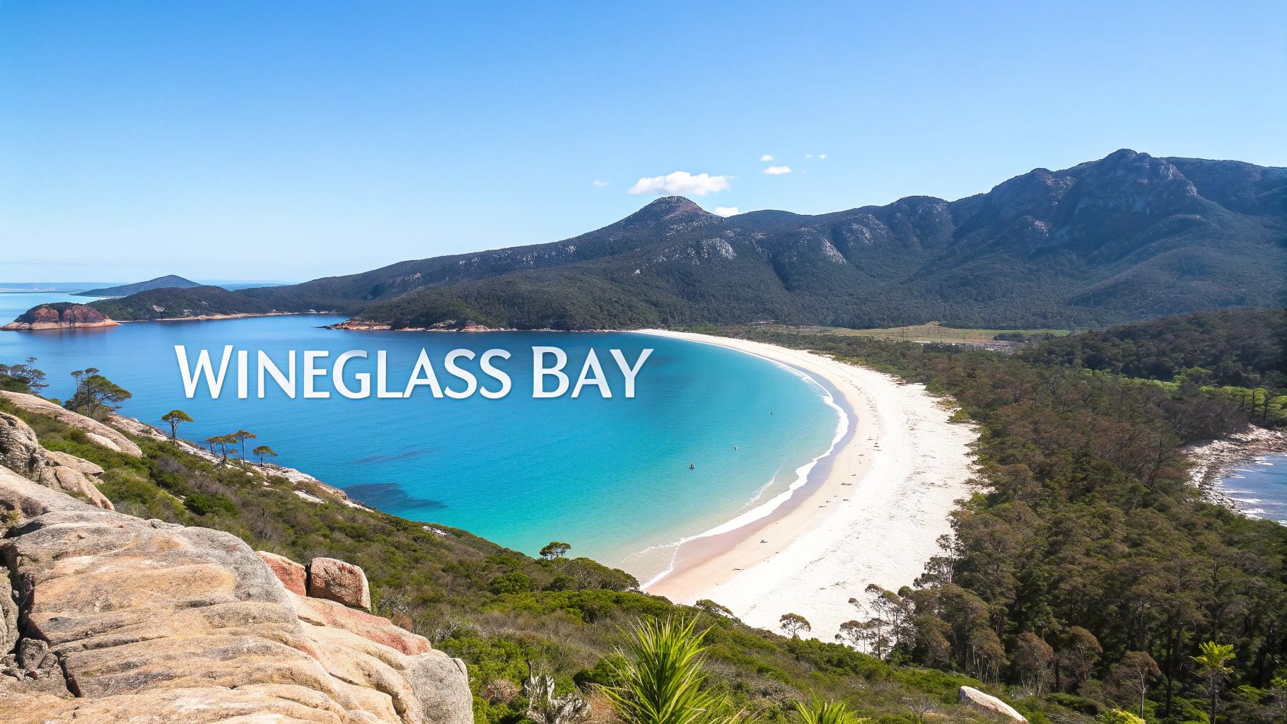 Freycinet National Park - Wineglass Bay