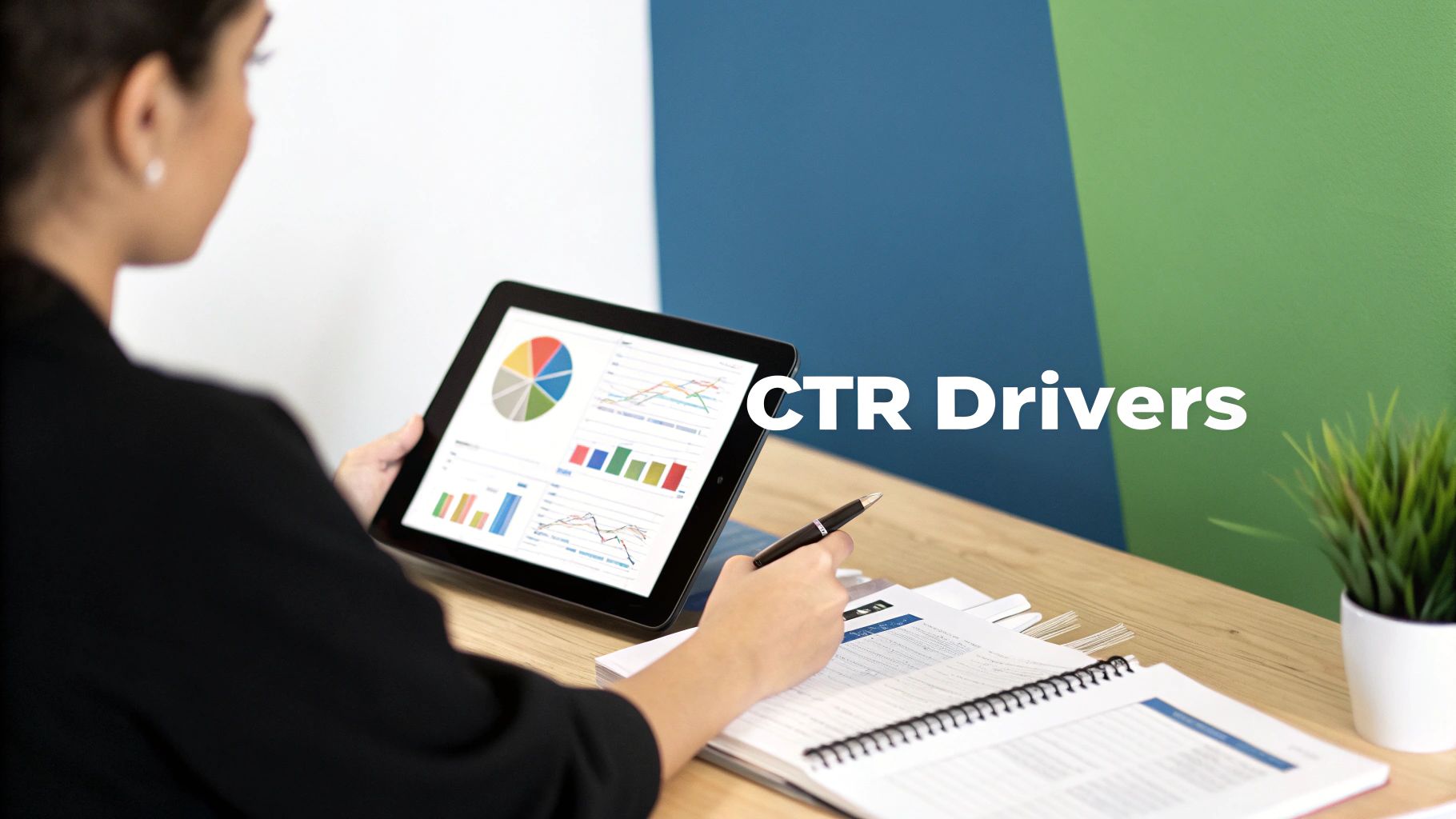 Understanding CTR drivers to improve What Is a Good Click Through Rate