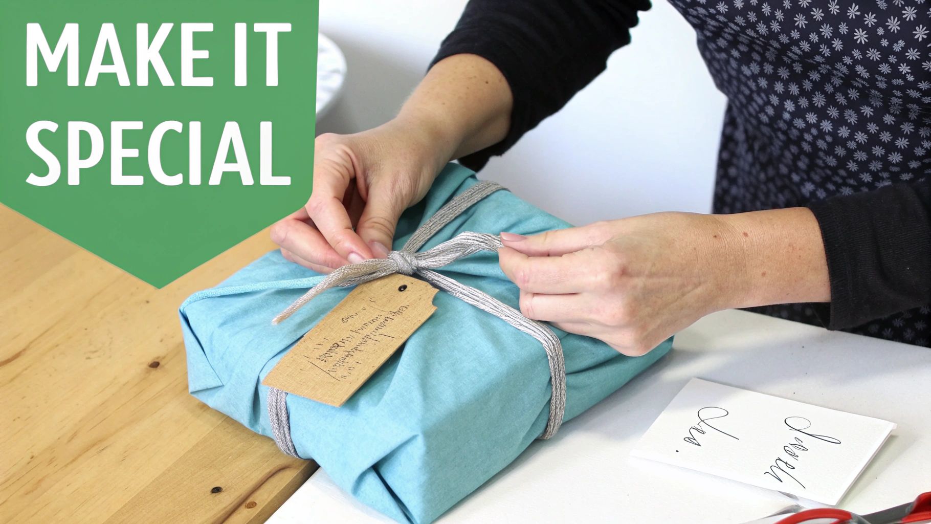 A beautifully wrapped gift with a handwritten card