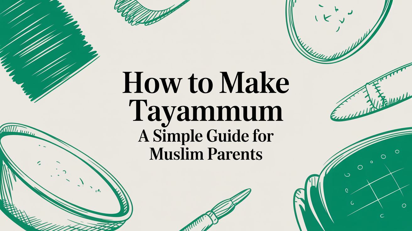 How to Make Tayammum: A Simple Guide for Muslim Parents