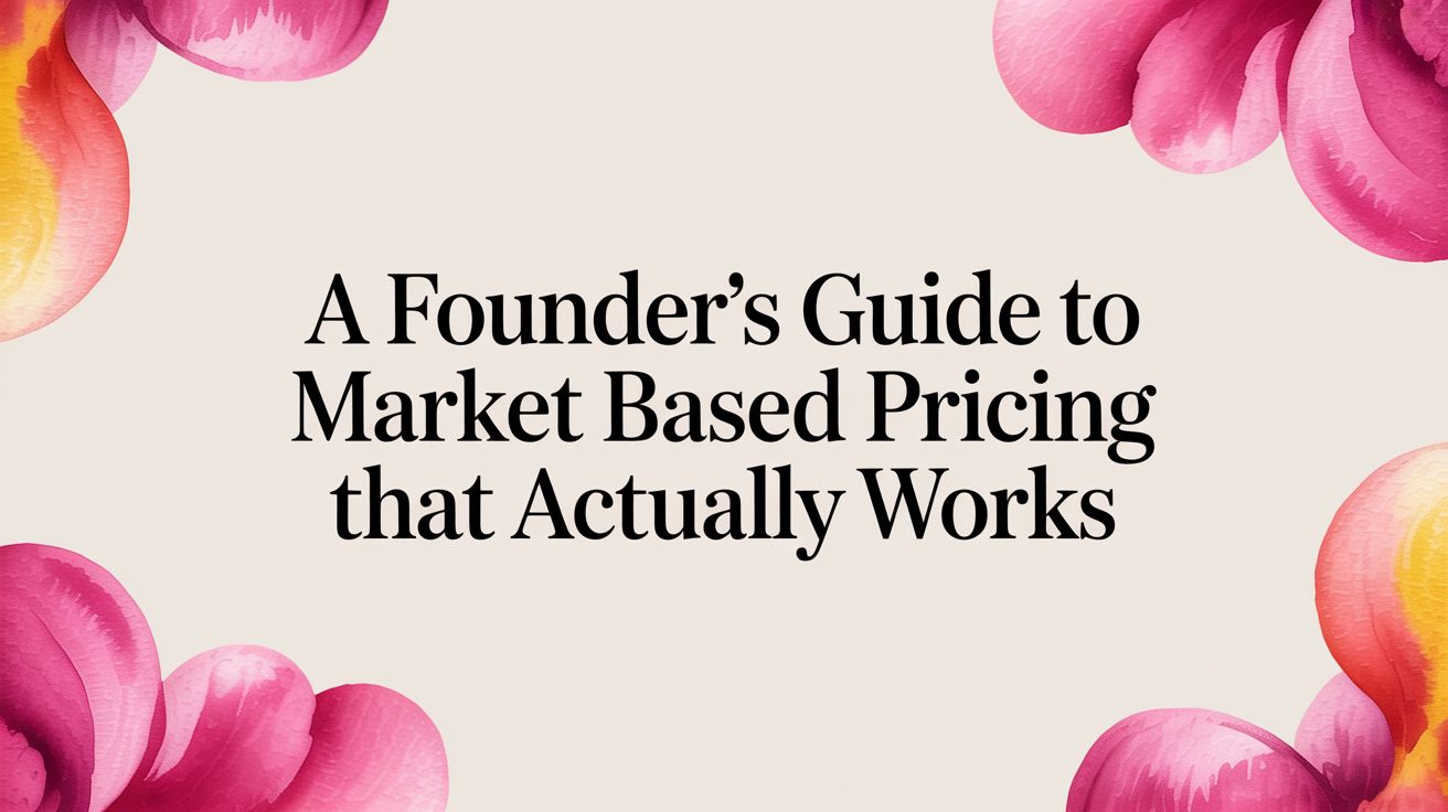 How to Price Your Product Without Guessing