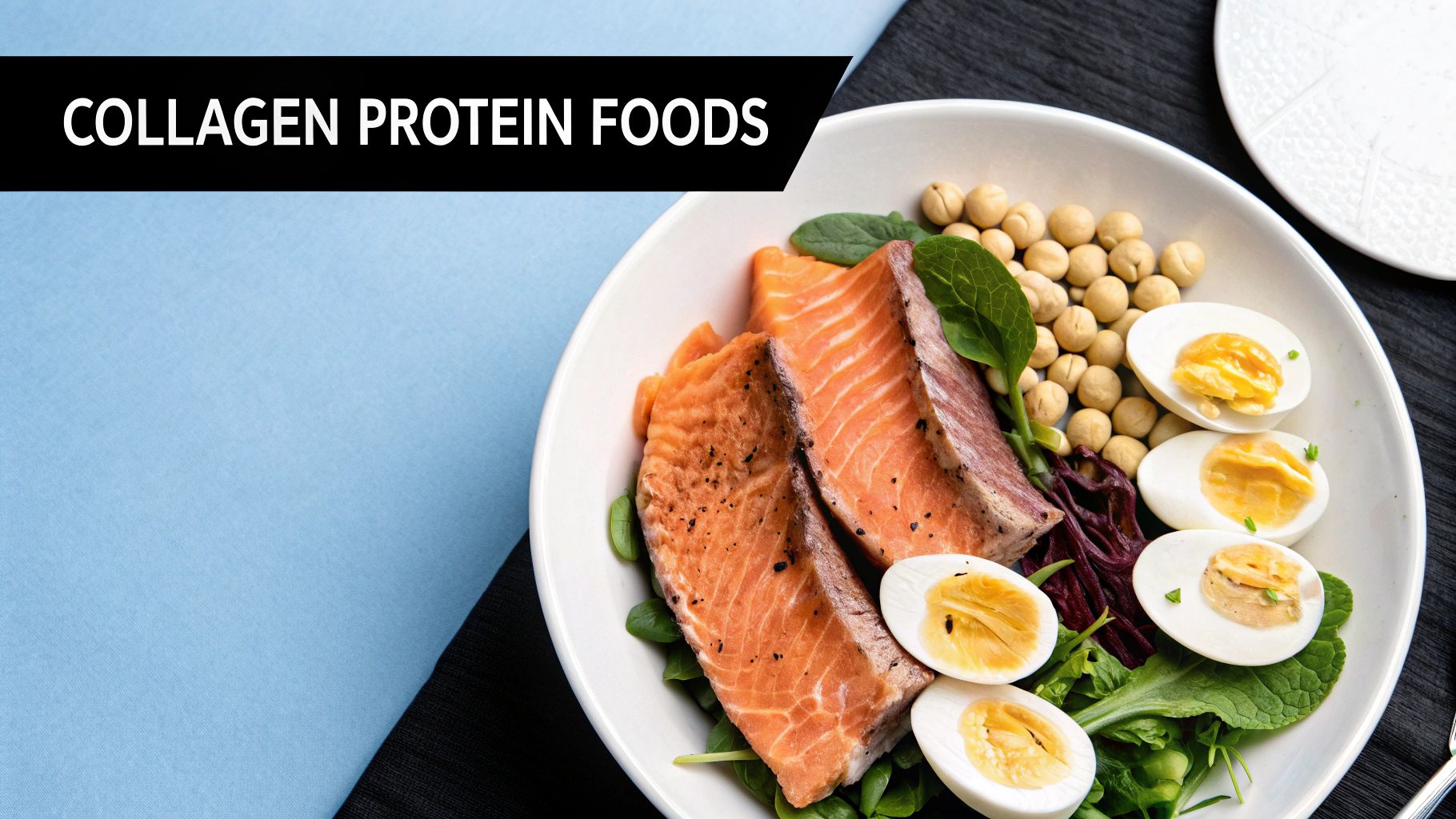 Collagen-Rich Protein Foods