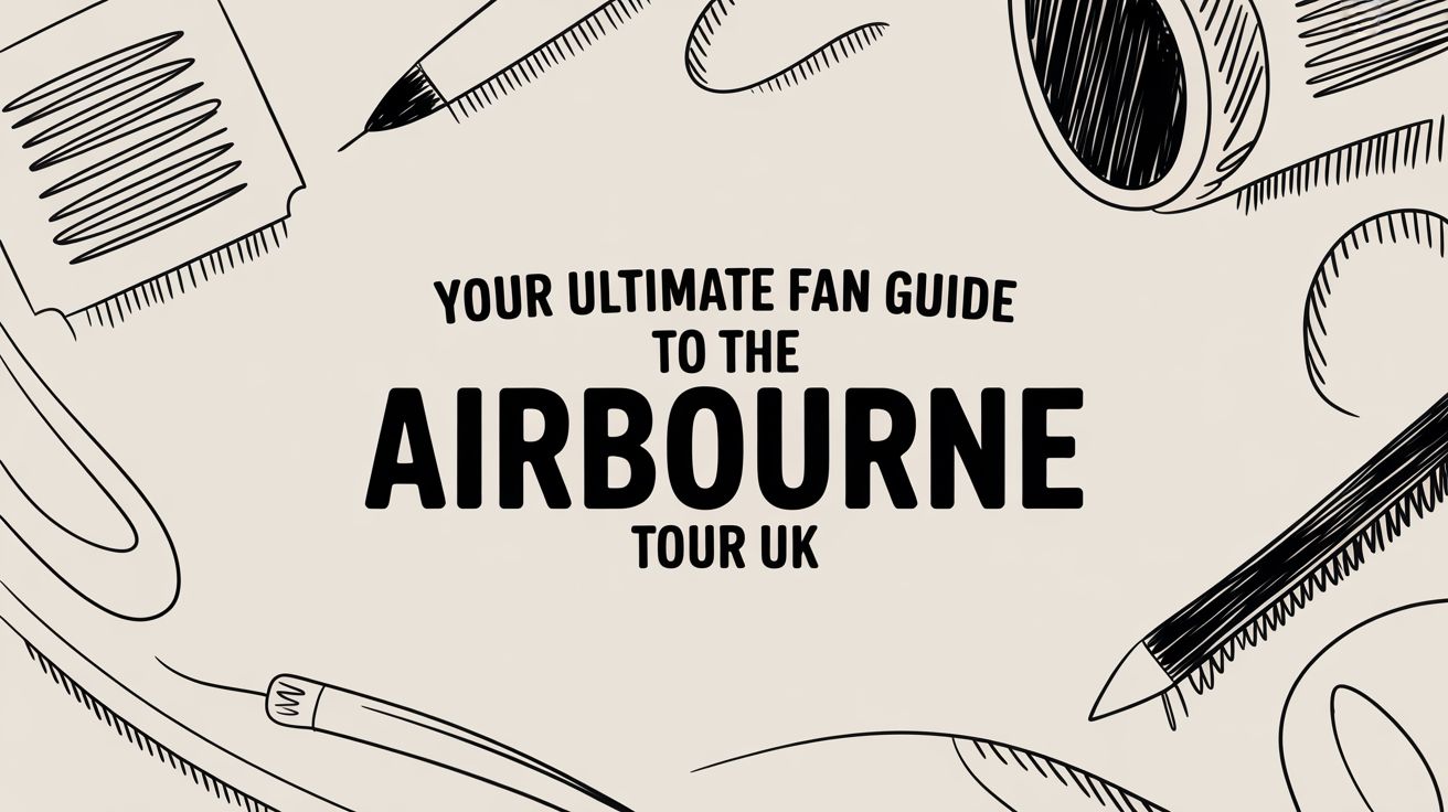 Your Ultimate Fan Guide to the Airbourne Tour UK