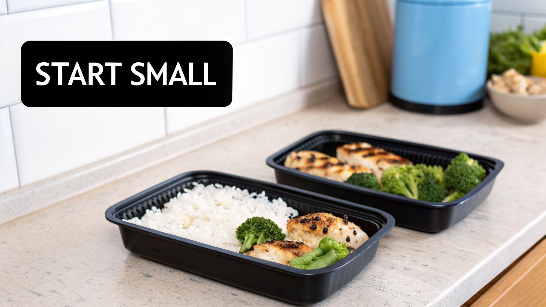 Start Small and Simple