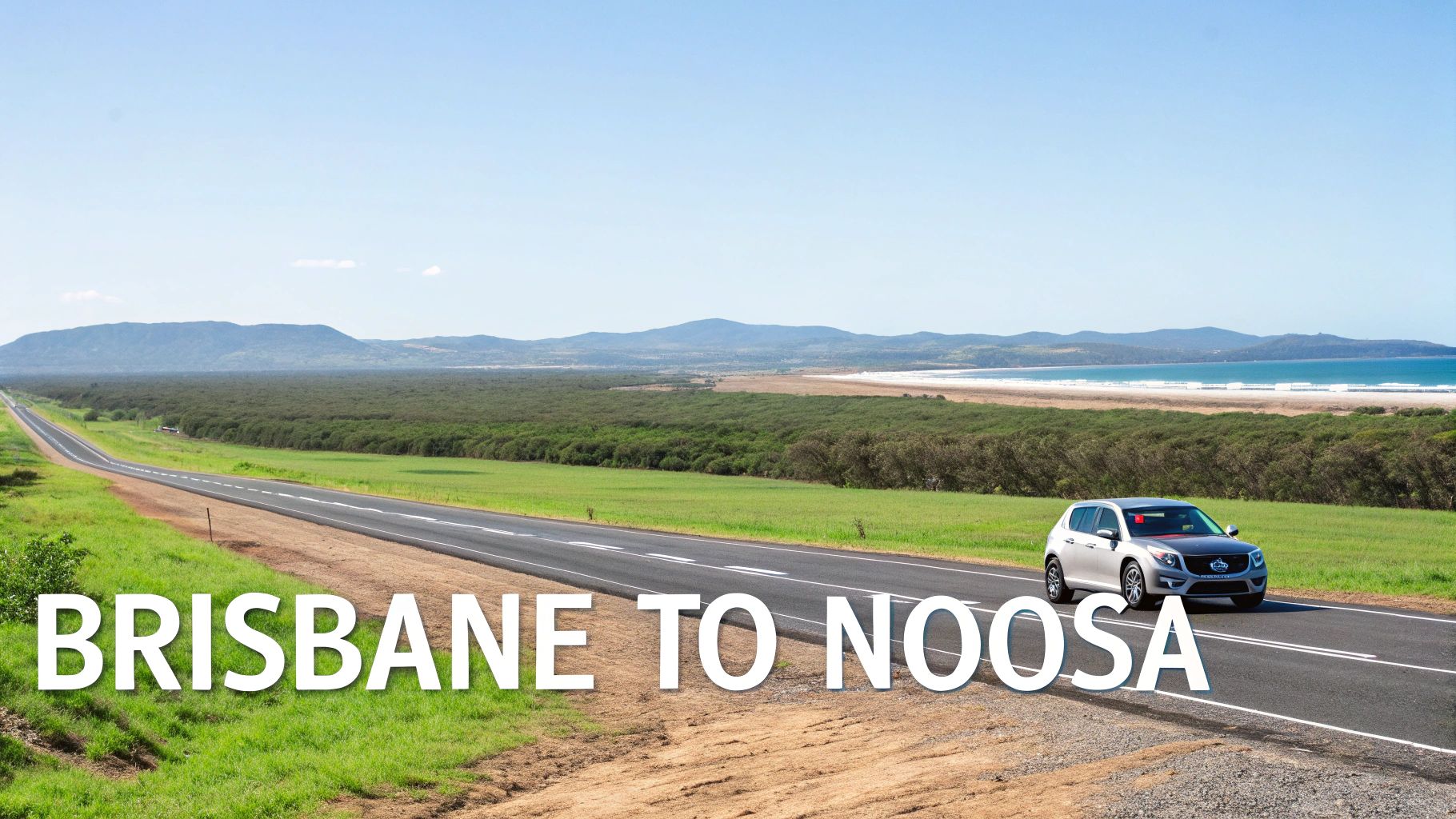A car driving on a coastal road from Brisbane to Noosa.
