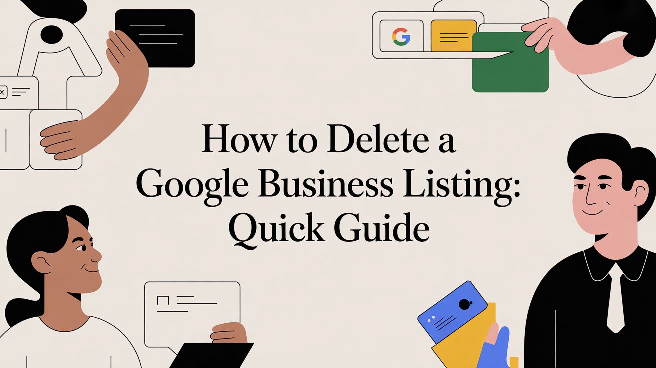 how to delete a google business listing: quick guide