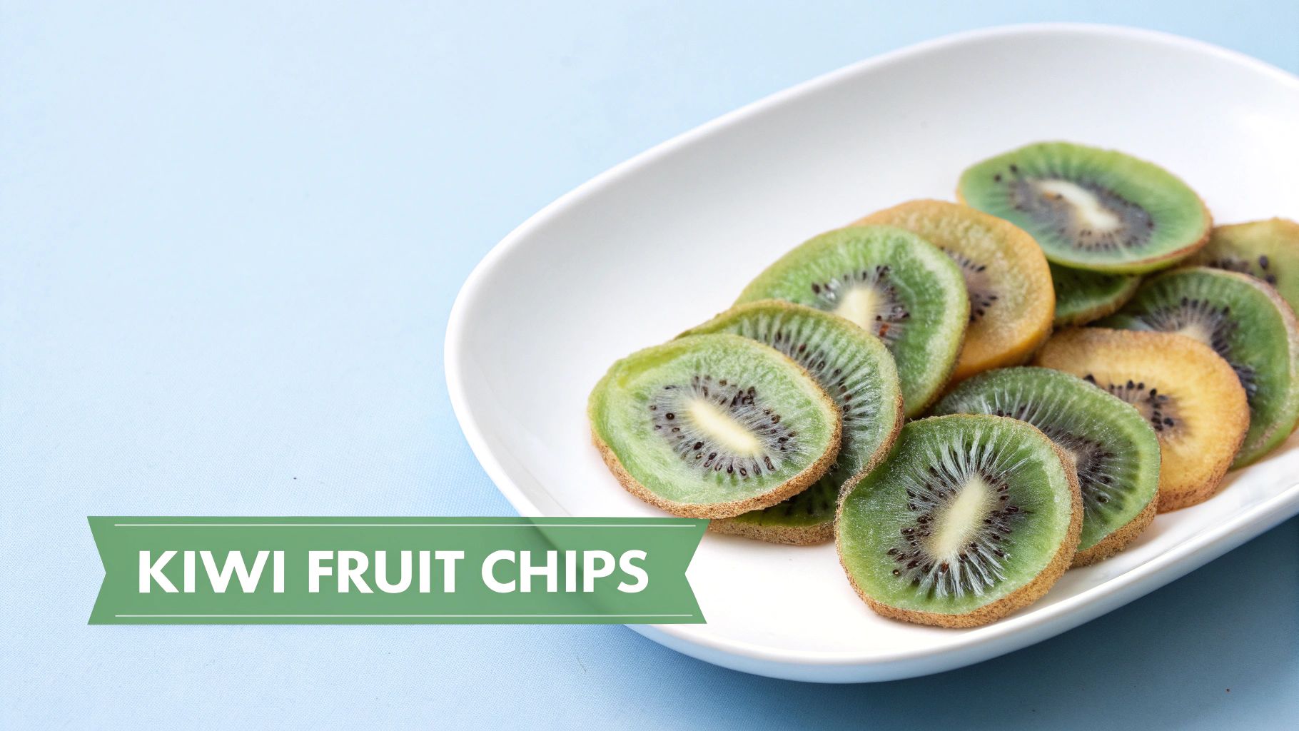 Dehydrated Kiwi Fruit Chips