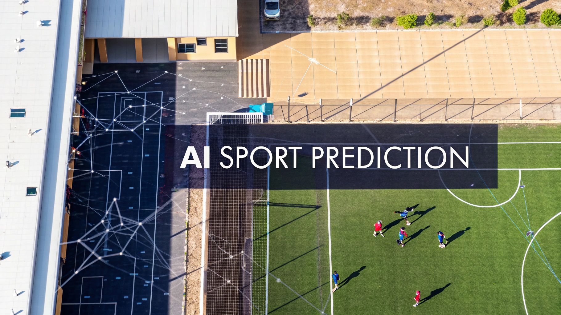 AI Sport Prediction Your Ultimate Football Betting Edge