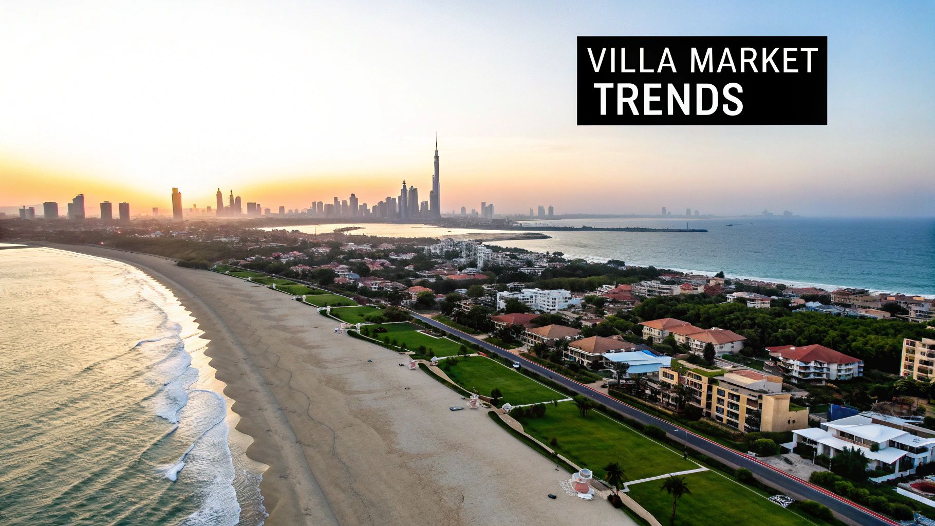 Aerial view of Dubai coastline with luxury villas, a beach, and city skyline at sunset, showing market trends.