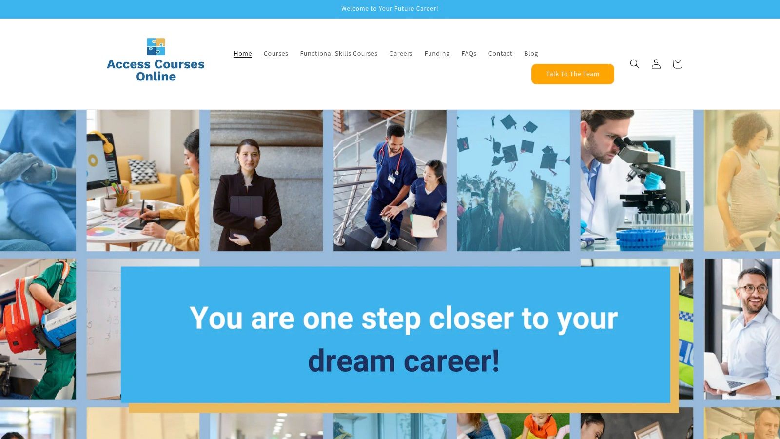 A collage of career paths available through Access Courses Online, including nursing, midwifery, and teaching.