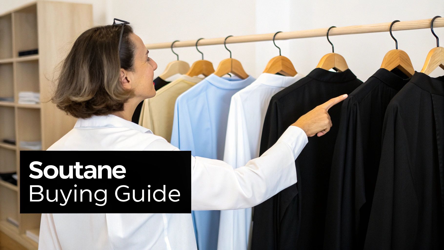 A person points at black soutanes hanging on a clothing rack, with a 'Soutane Buying Guide' text overlay.