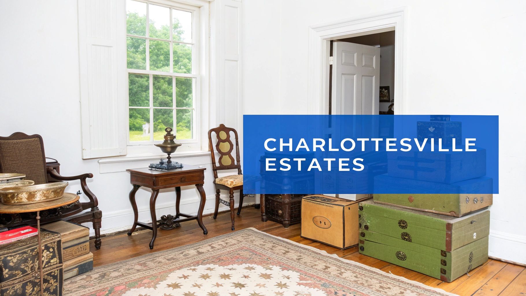 A room filled with antique furniture, including chairs, tables, and decorative trunks, featuring a large window and a blue 'Charlottesville Estates' overlay.