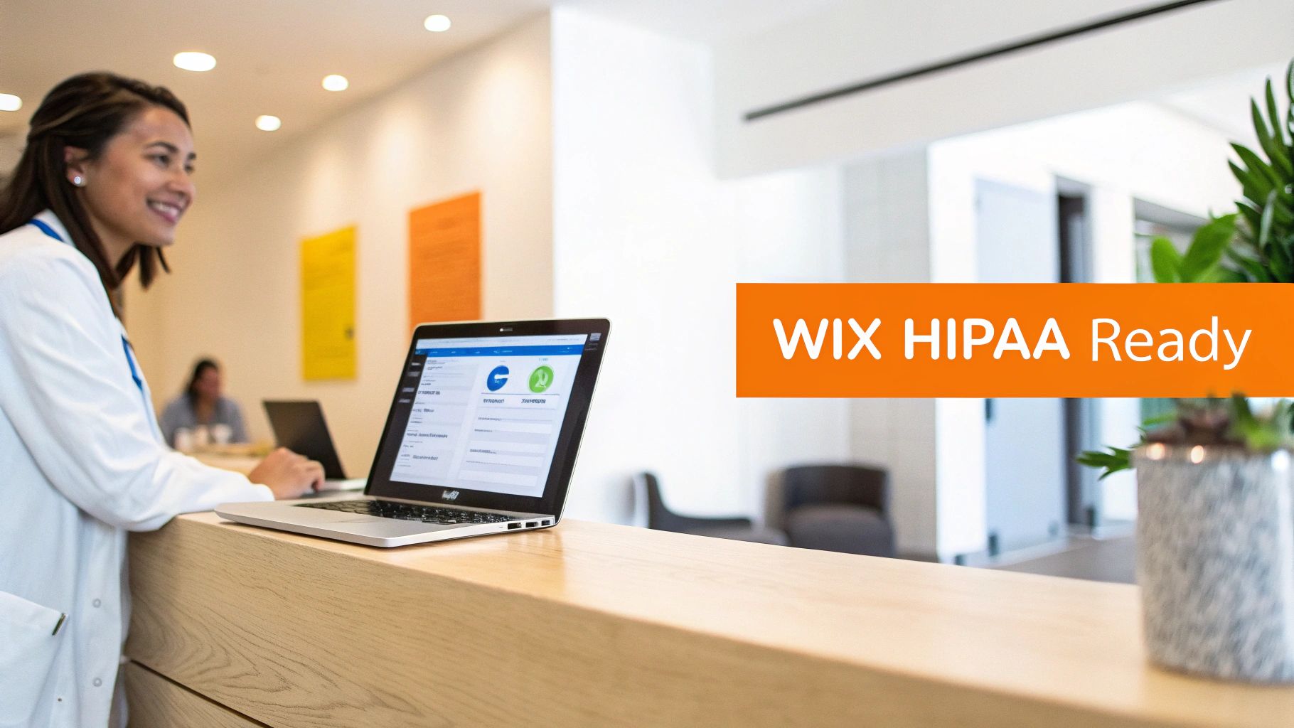 A smiling healthcare professional uses a laptop at a reception desk, with a 'WIX HIPAA Ready' banner.