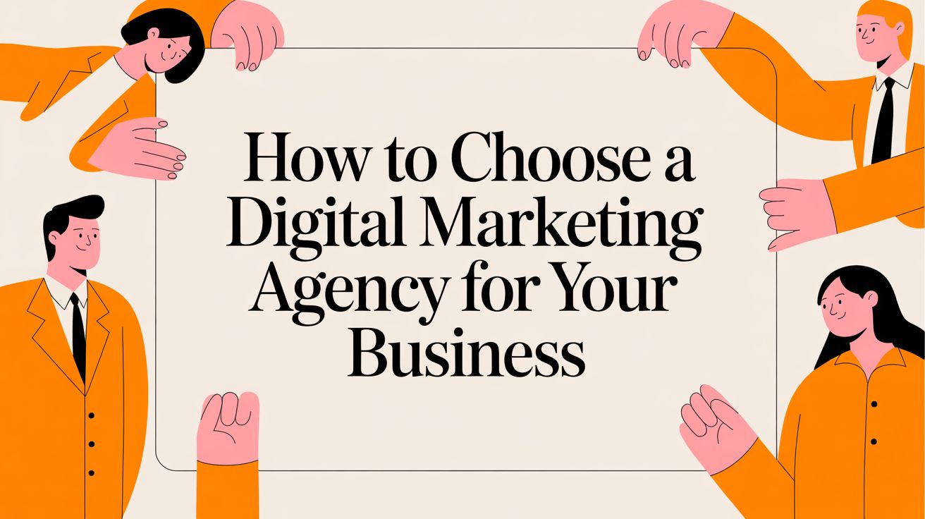 How to Choose a Digital marketing Agency for Your Business
