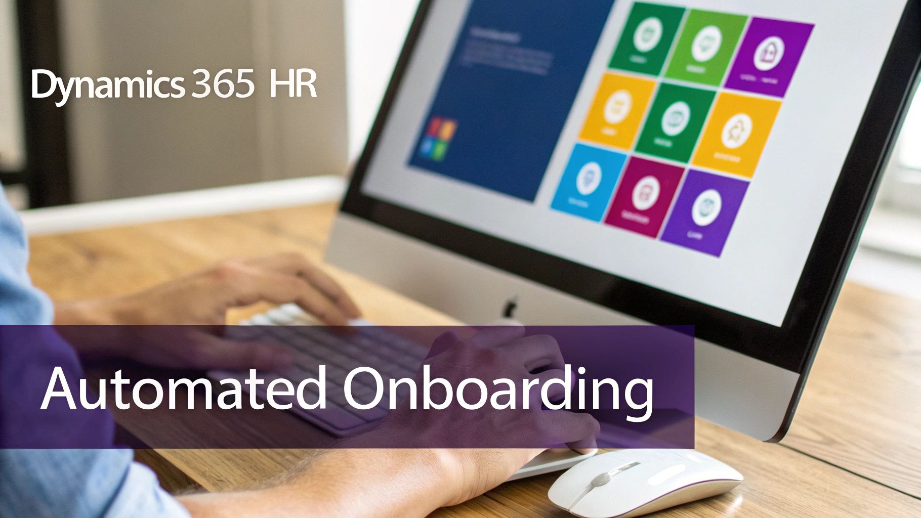 A person using a computer to manage Dynamics 365 HR and Automated Onboarding processes.