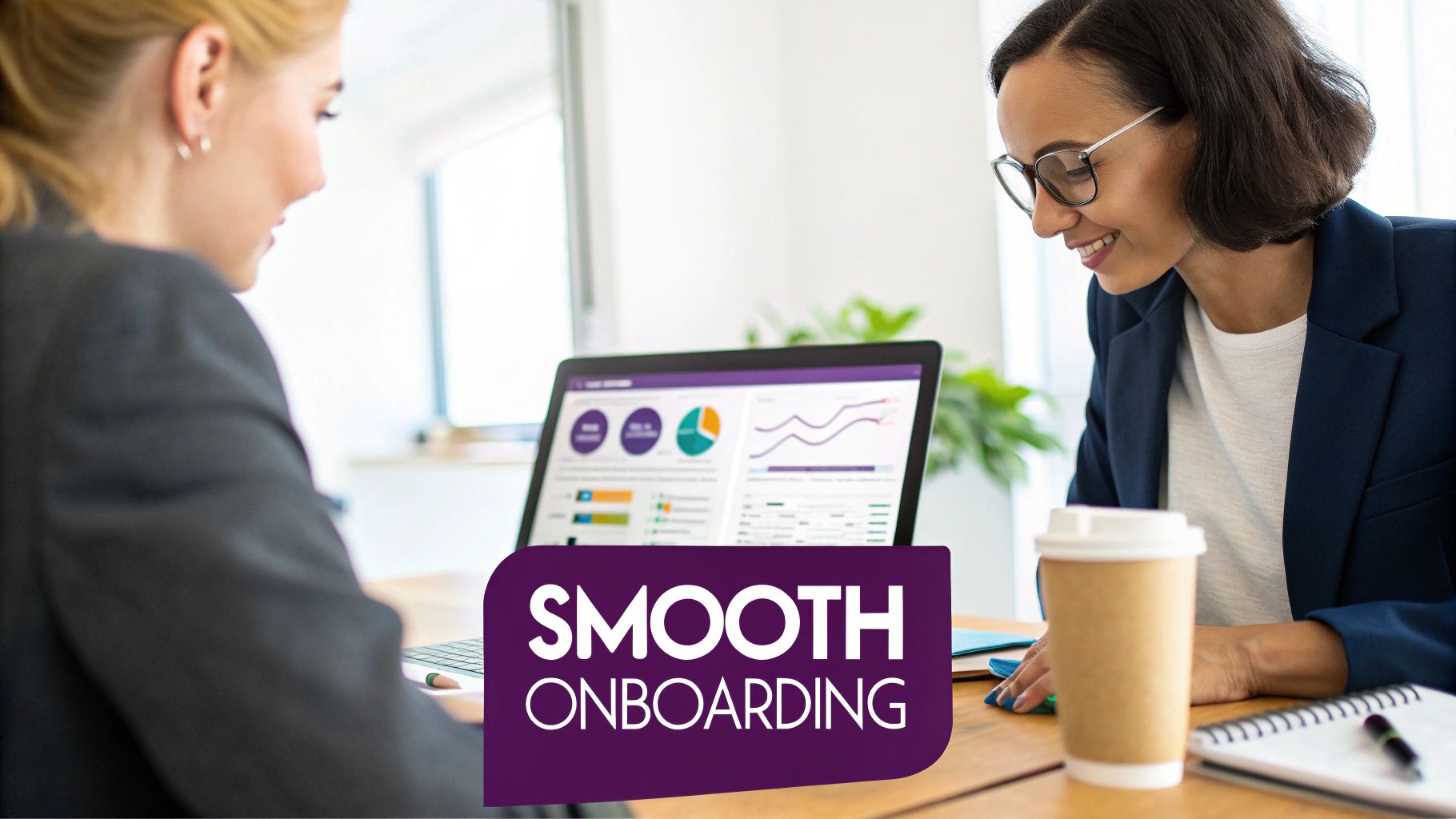 Two smiling businesswomen collaborate, reviewing charts and graphs on a laptop with a "Smooth Onboarding" message.