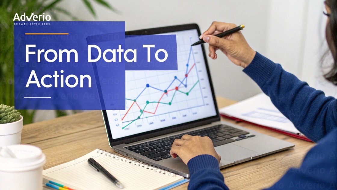A person analyzes a multi-line graph on a laptop screen, with a blue overlay showing 'AdVerio From Data To Action'.