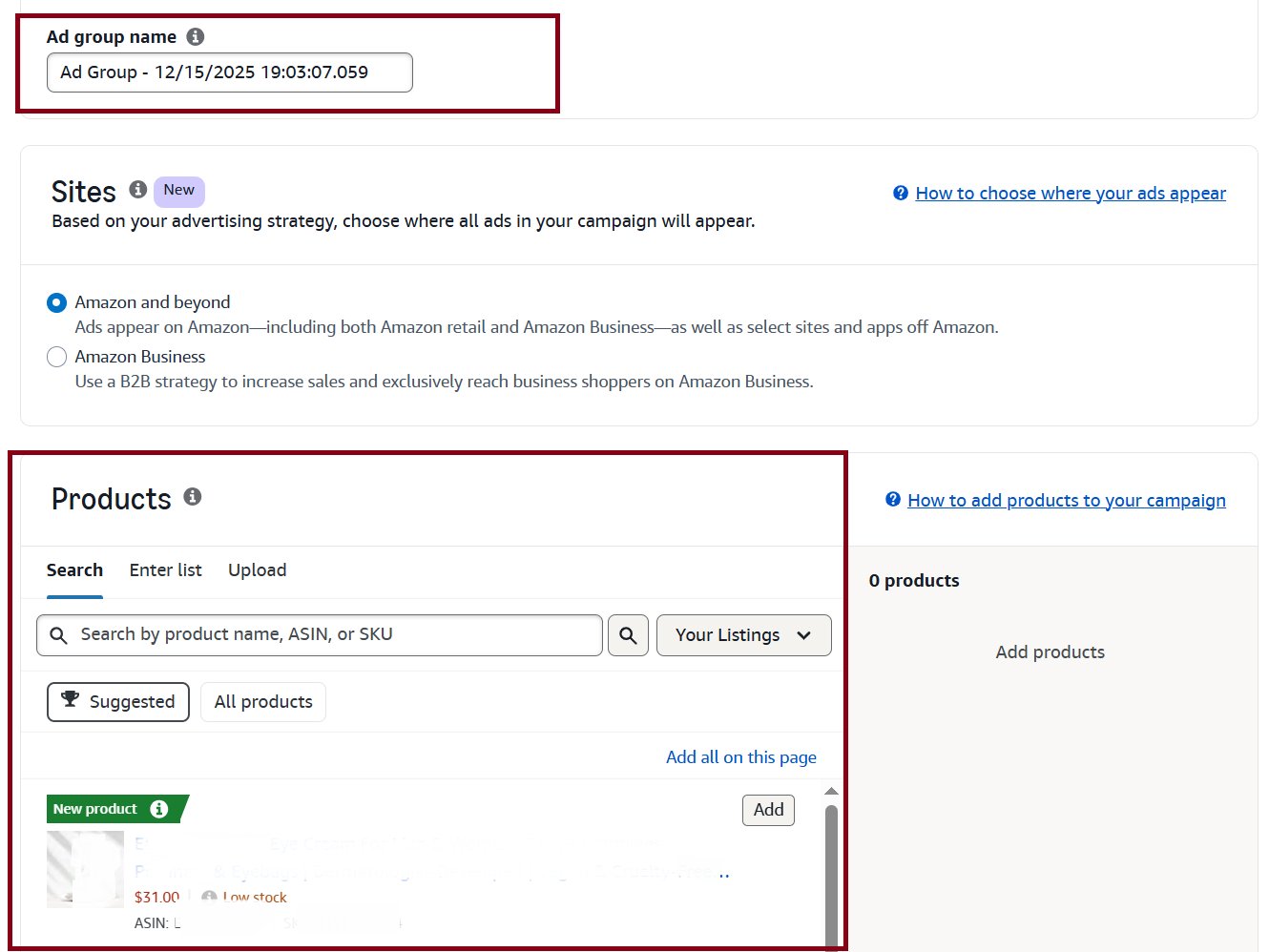 Screenshot of Amazon Ads campaign setup, showing ad group details, site selection, and products to add.