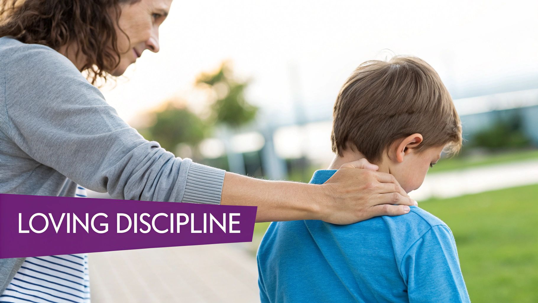 Proverbs 13:24 - Love Involves Discipline and Correction