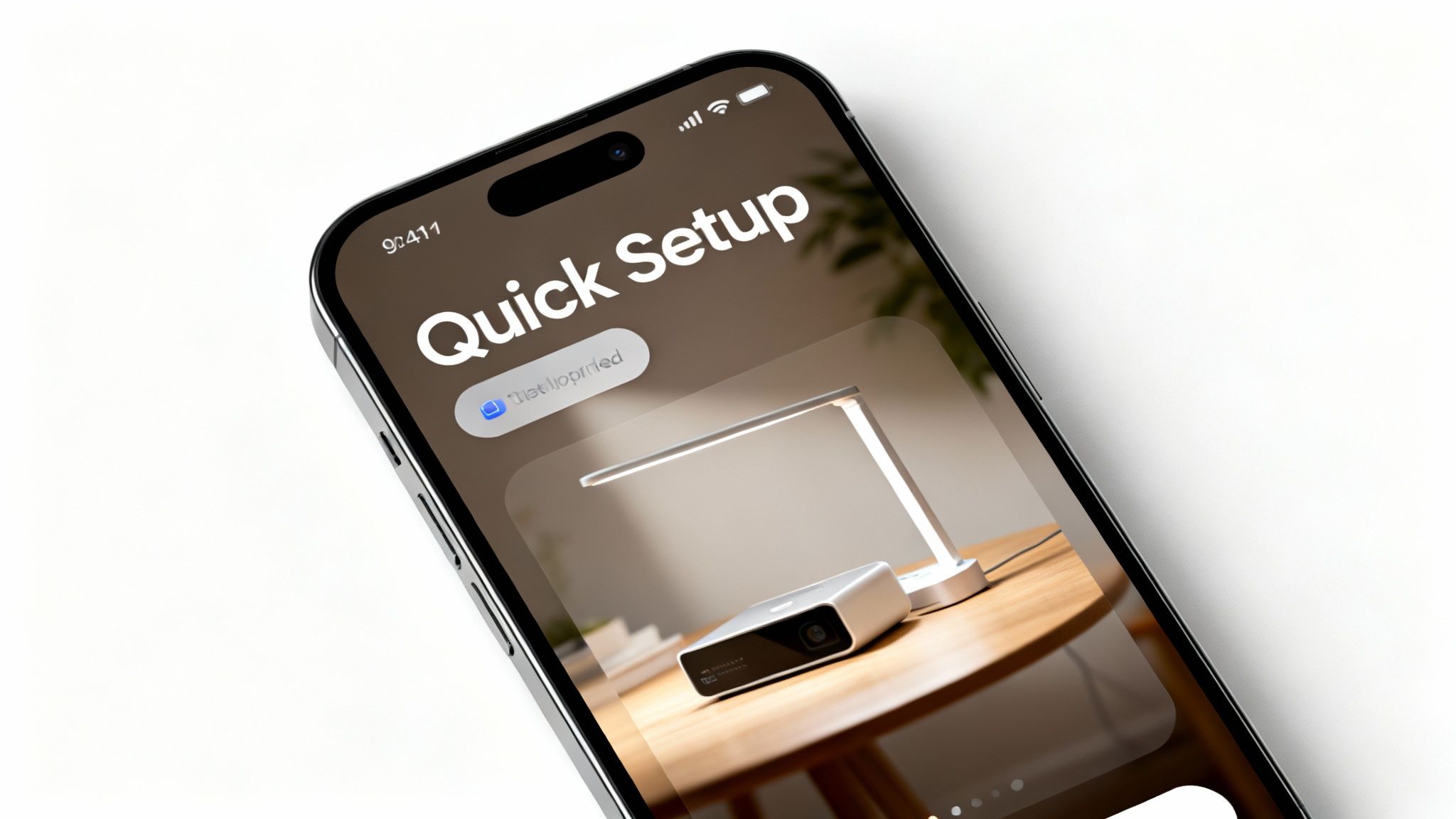 A smartphone screen displays a 'Quick Setup' app featuring a projector and a modern desk lamp.