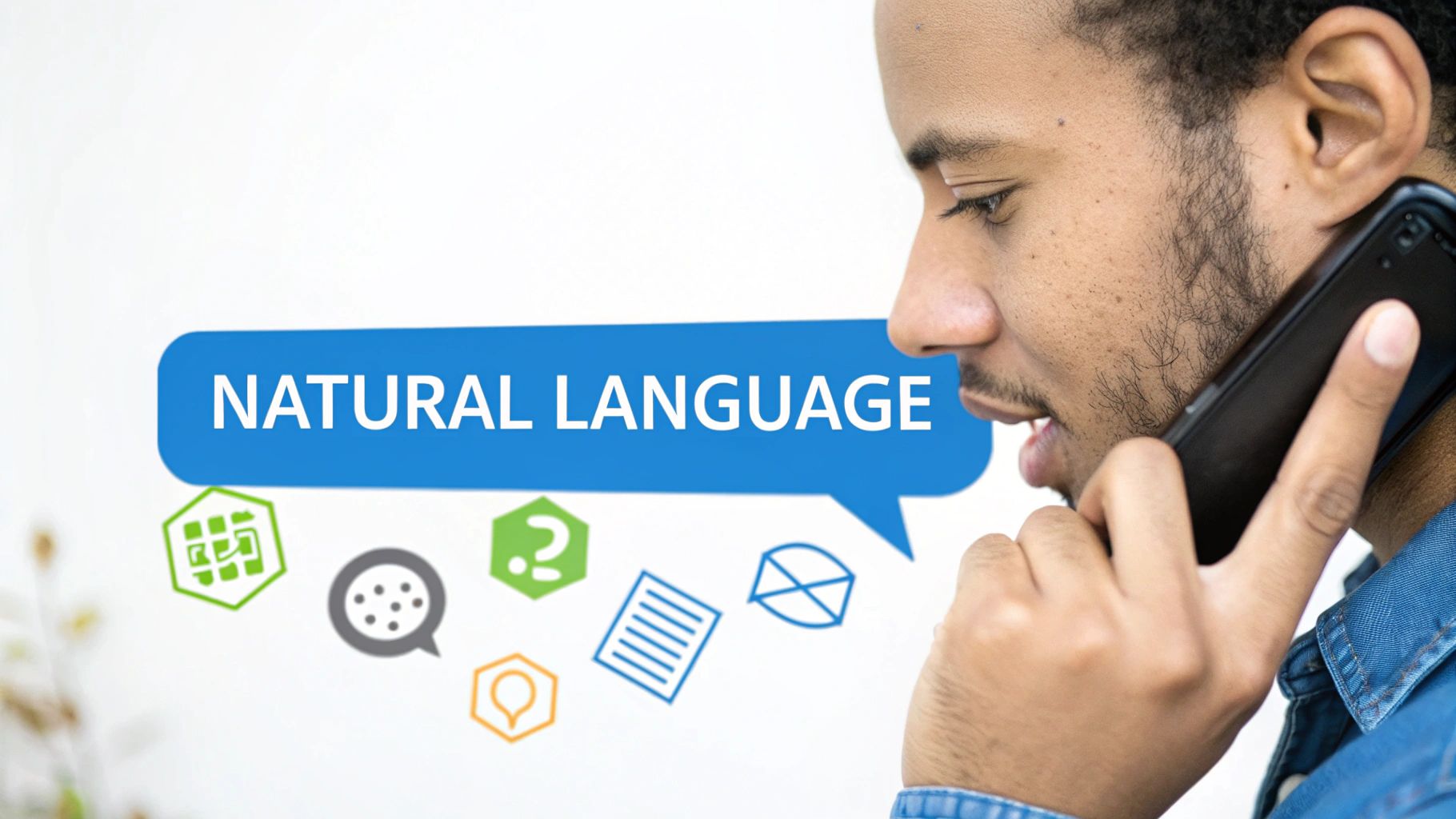 A man talking on a phone, with a speech bubble displaying 'NATURAL LANGUAGE' and AI icons.