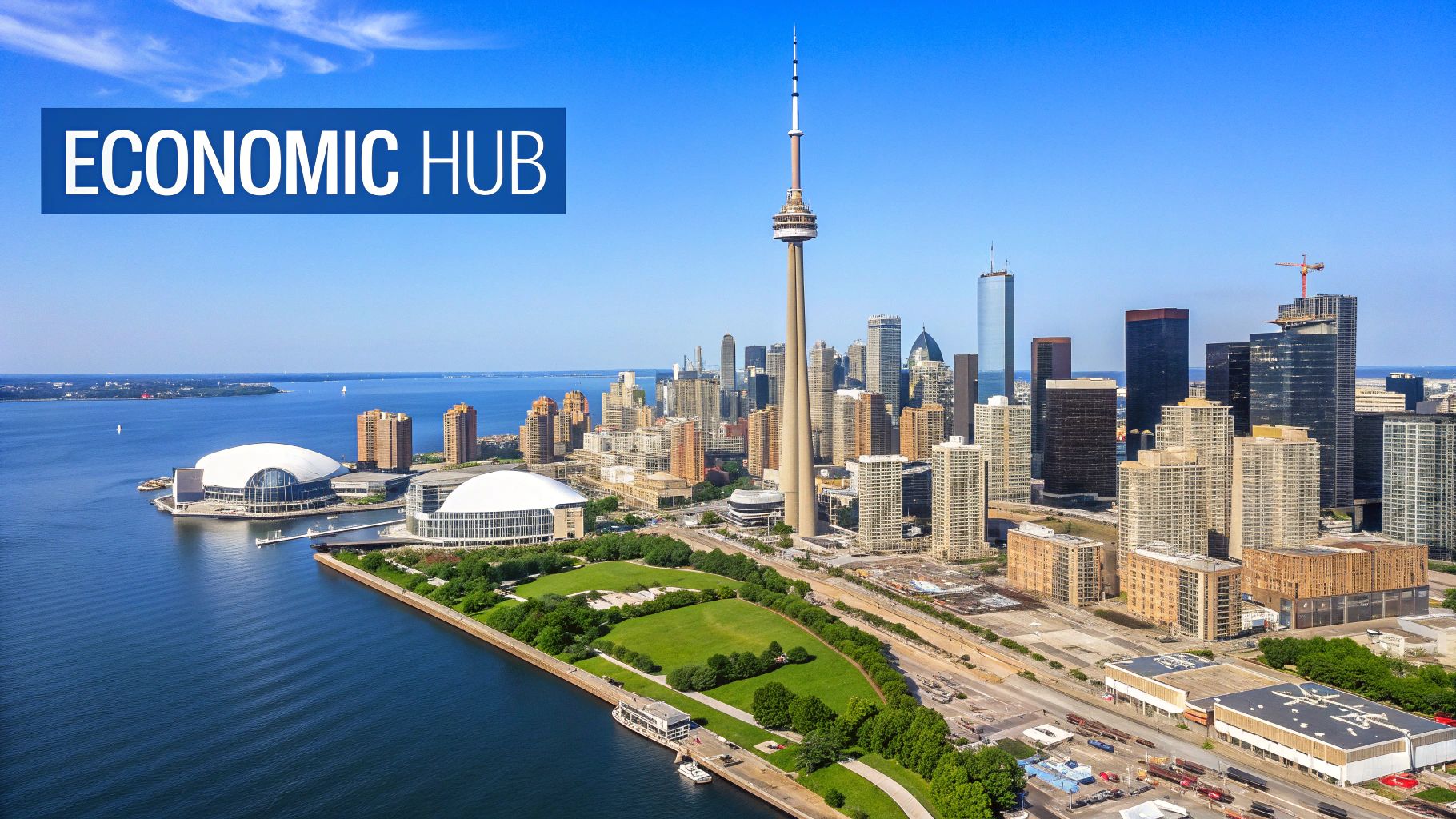 Toronto skyline featuring CN Tower and waterfront showing economic hub and urban development