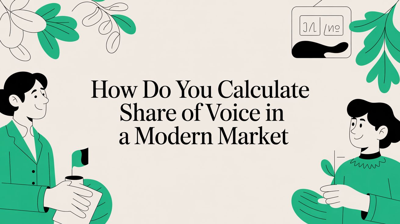 How Do You Calculate Share of Voice in 2025 and Beyond?