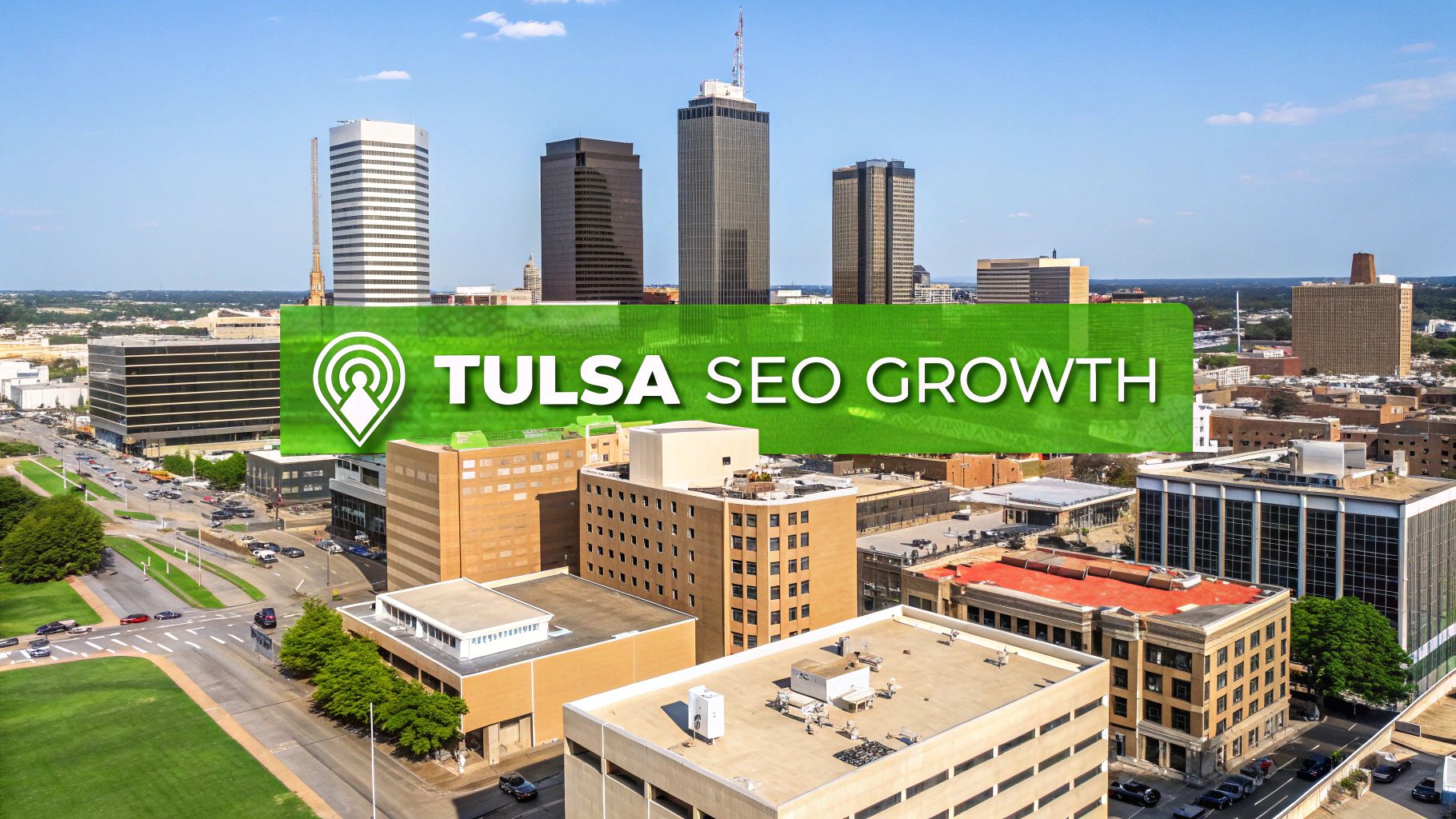 Tulsa OK SEO That Drives Real Local Growth
