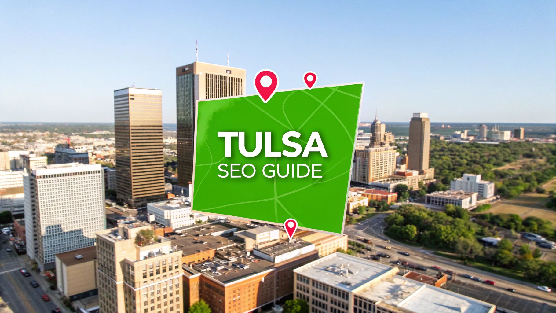 Tulsa search engine optimization: Local SEO Guide