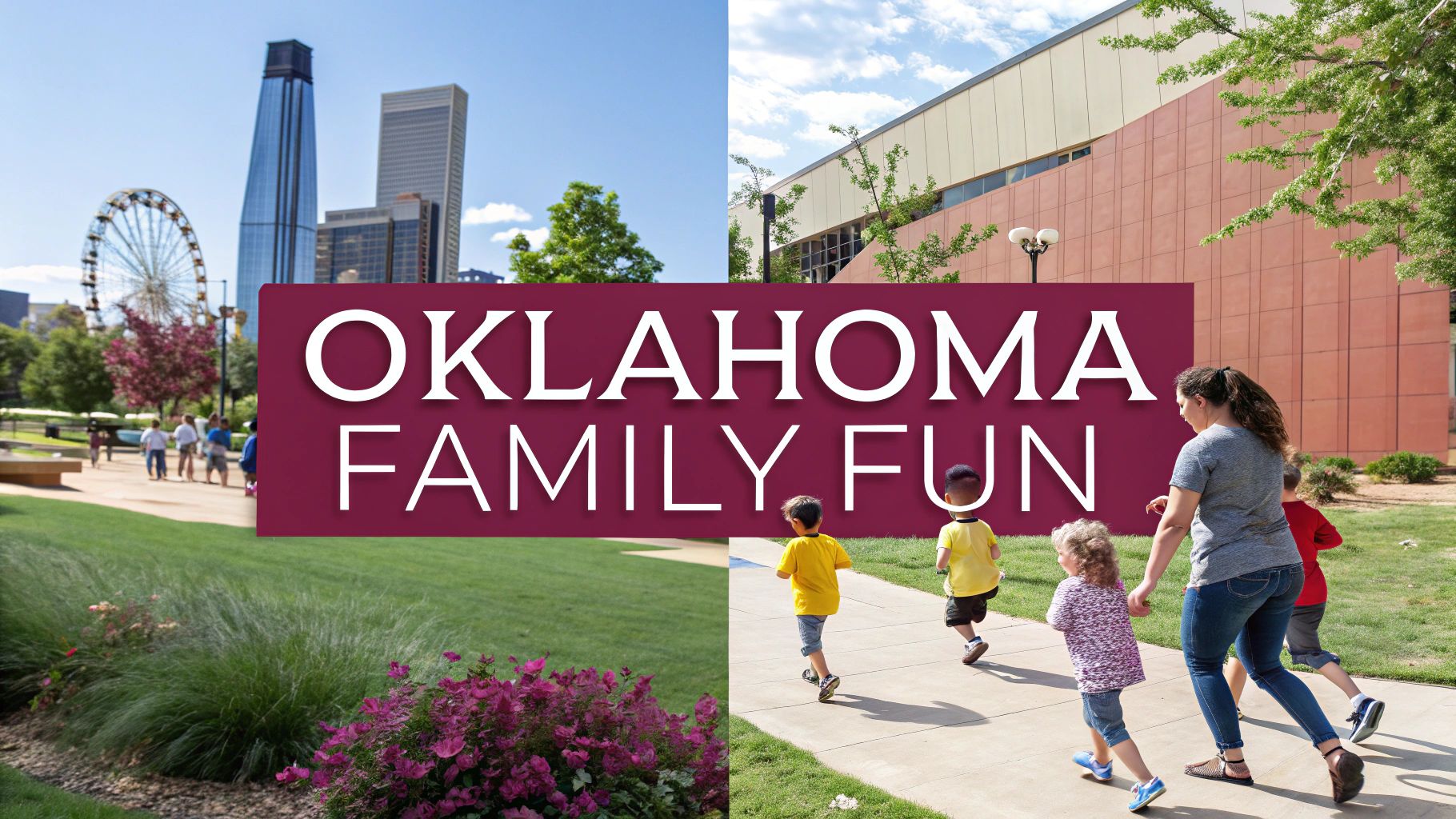 9 Best Oklahoma Family Attractions for 2025 In Jenks & Beyond