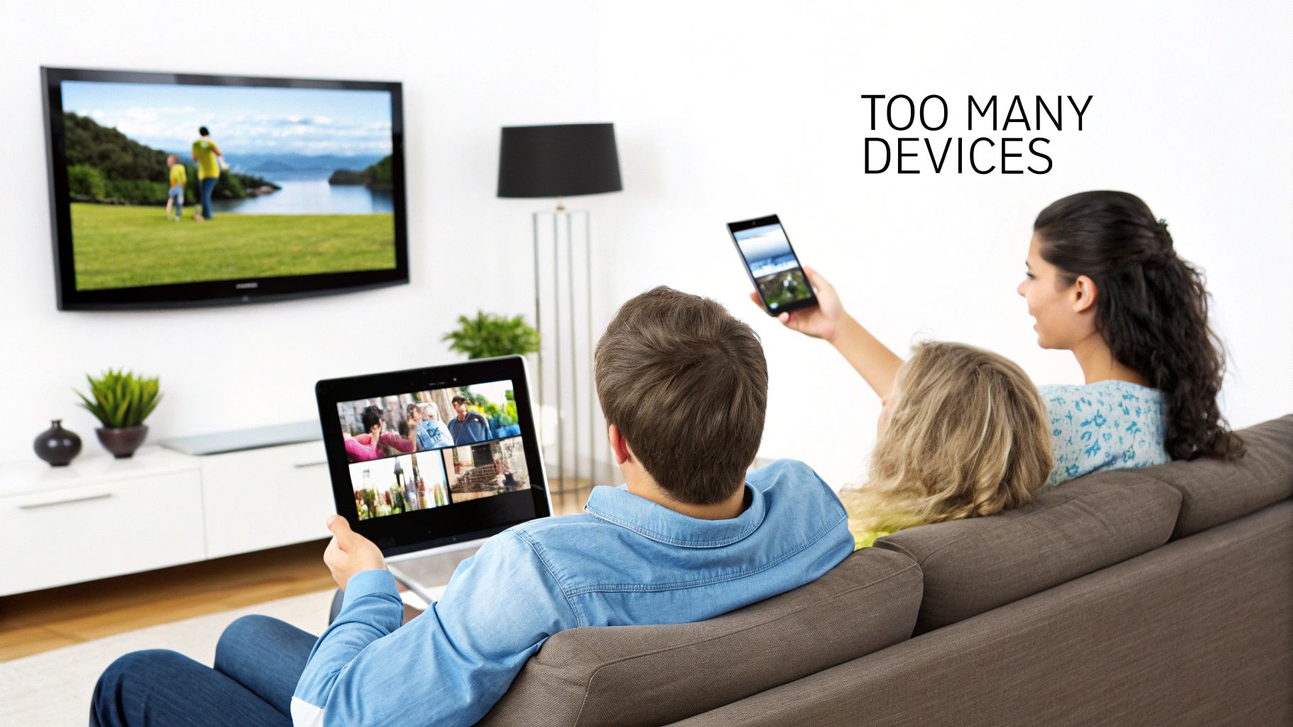 Three people watching multiple screens, including TV, laptop, and smartphones, highlighting too many devices.