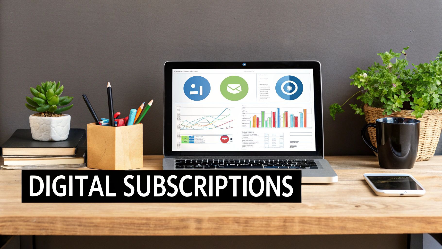 Digital Subscription Management