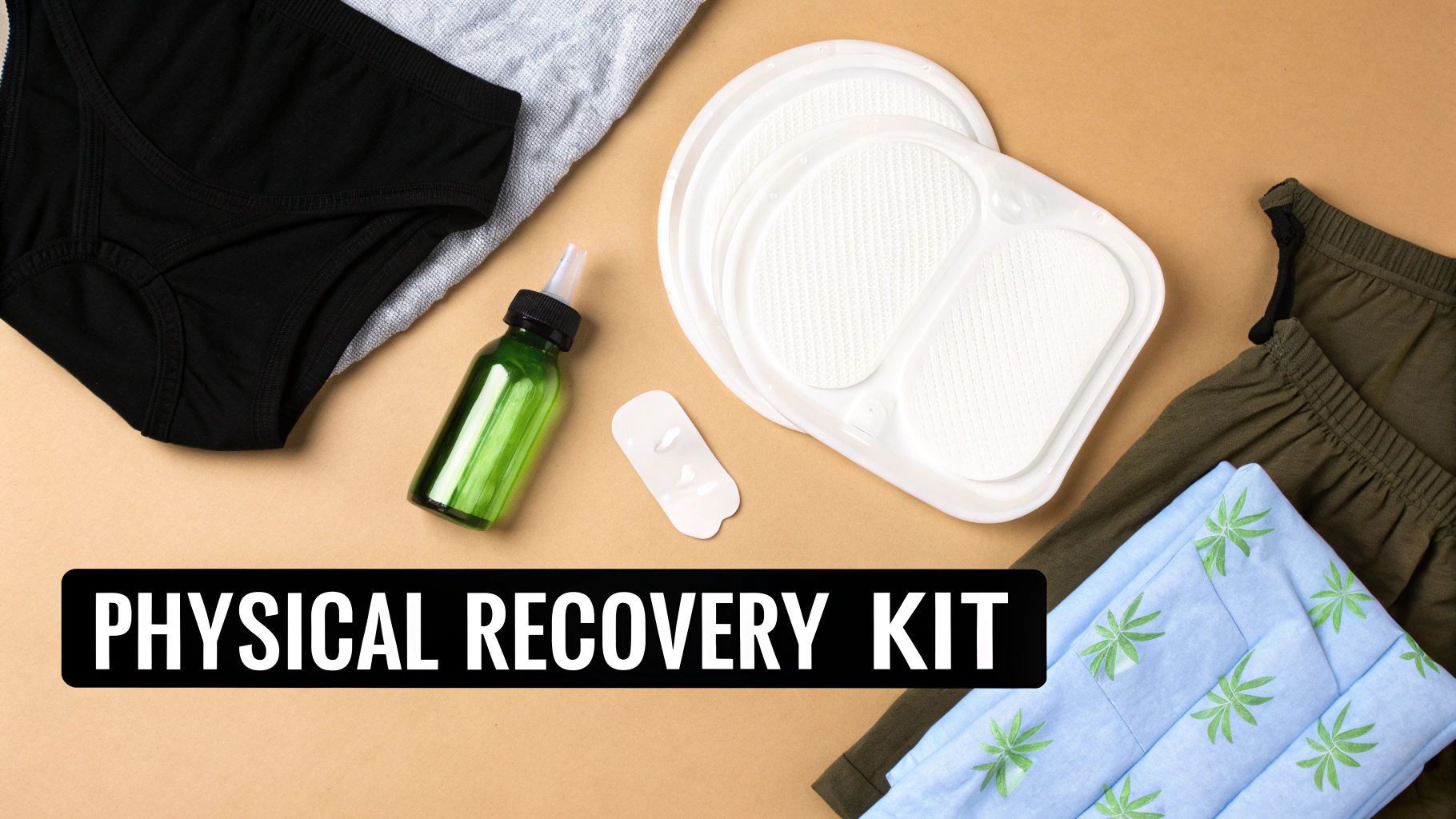 A flat lay of essential items for a physical recovery kit, including underwear, pads, and a bottle.