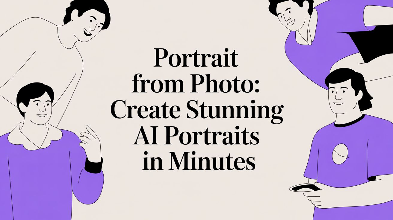 Portrait from photo: Create Stunning AI Portraits in Minutes