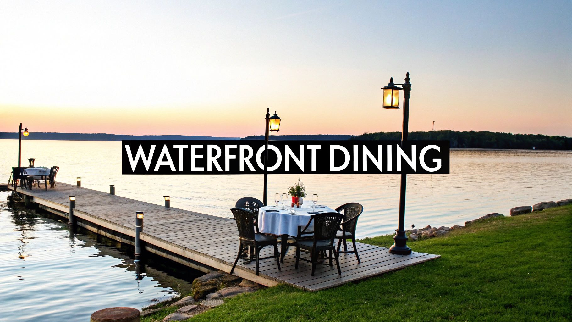 Elegant waterfront dining setup with table and chairs on wooden dock at sunset