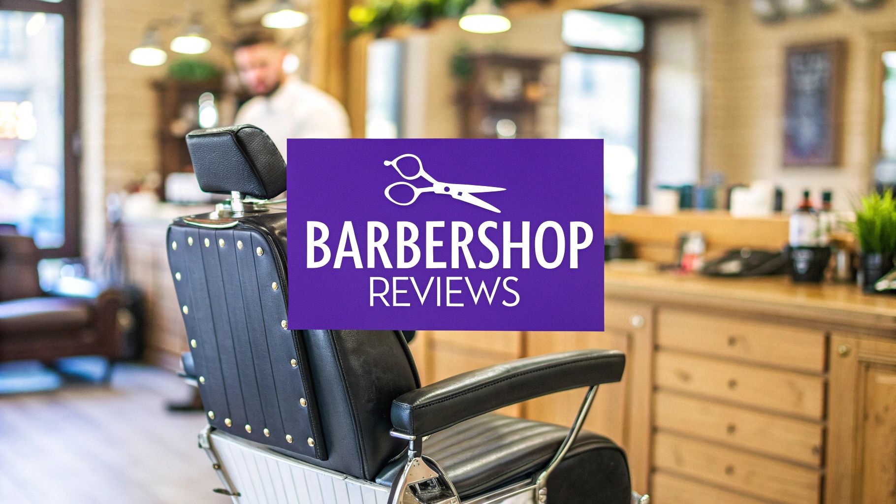 How to Get More Barbershop Reviews and Boost Your Shop