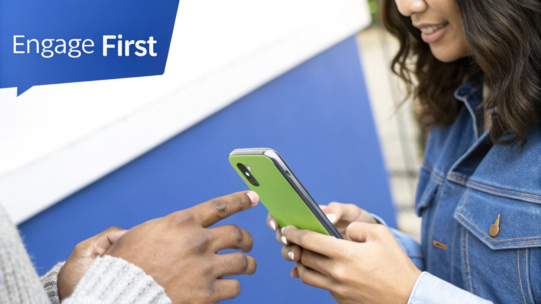 Engagement-First Strategy