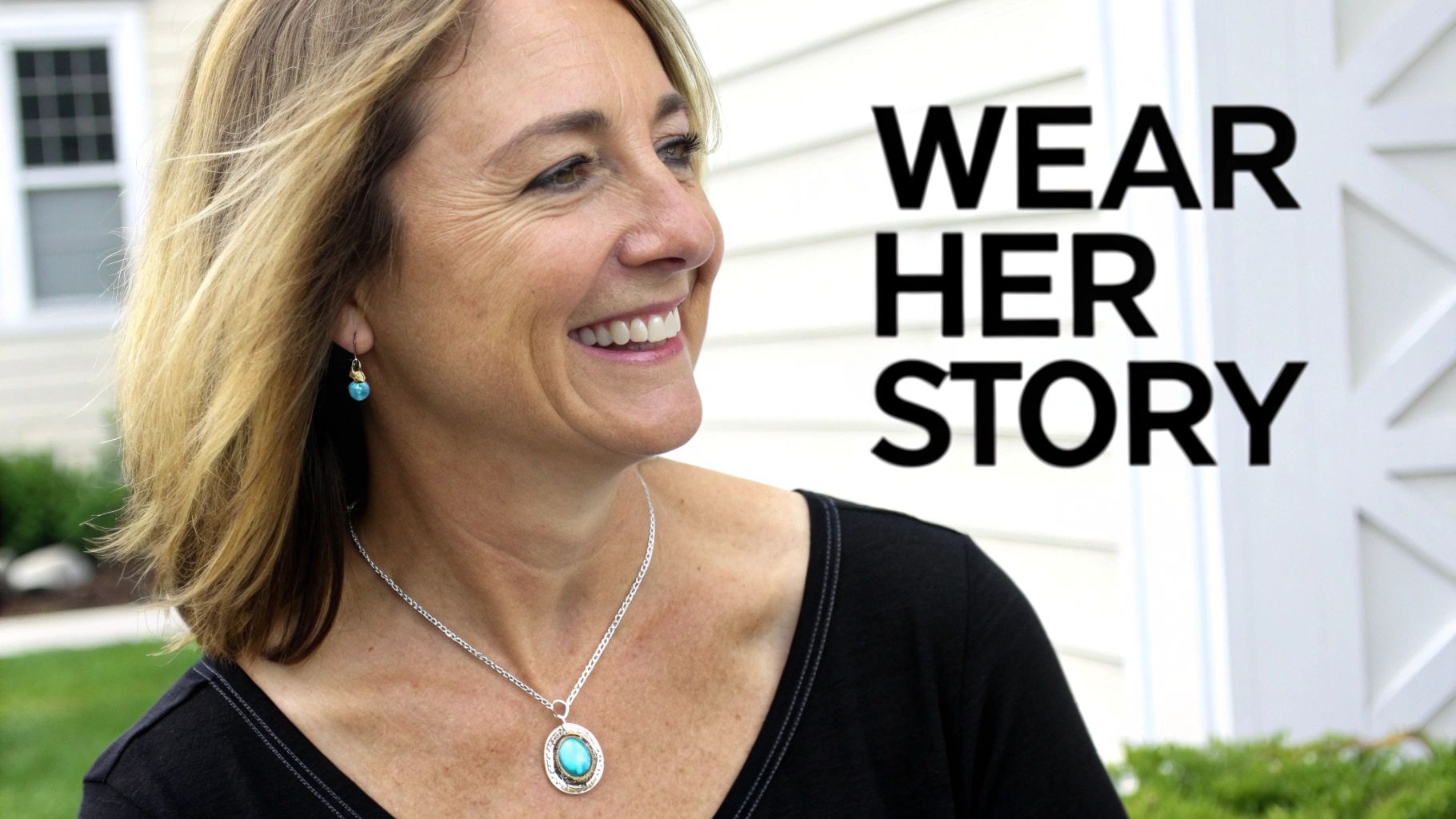 Smiling woman wearing turquoise birthstone necklace and matching earrings with text wear her story