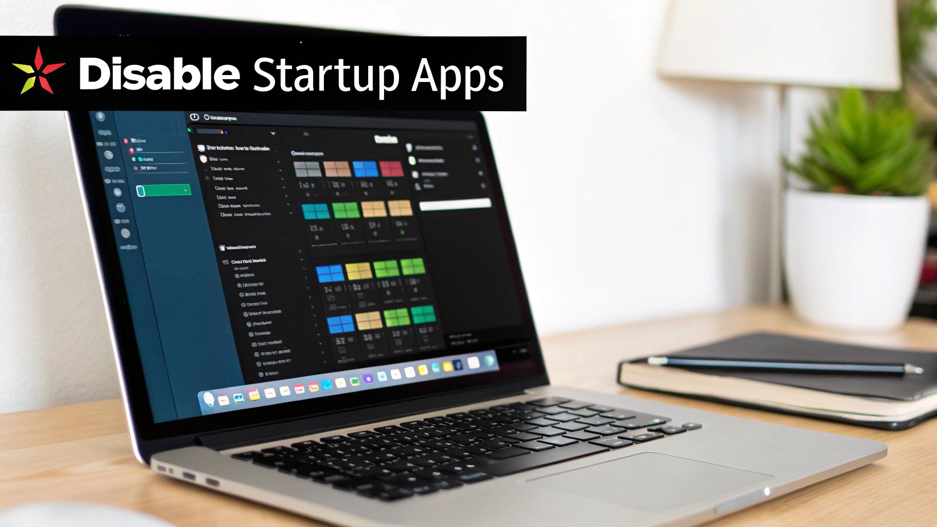 A laptop on a wooden desk displays a guide on how to disable startup apps, with a plant and lamp nearby.