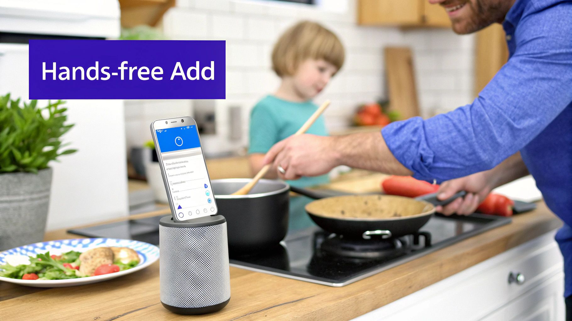 Dad and child cooking in a kitchen, using a smartphone in a speaker to manage a hands-free list.