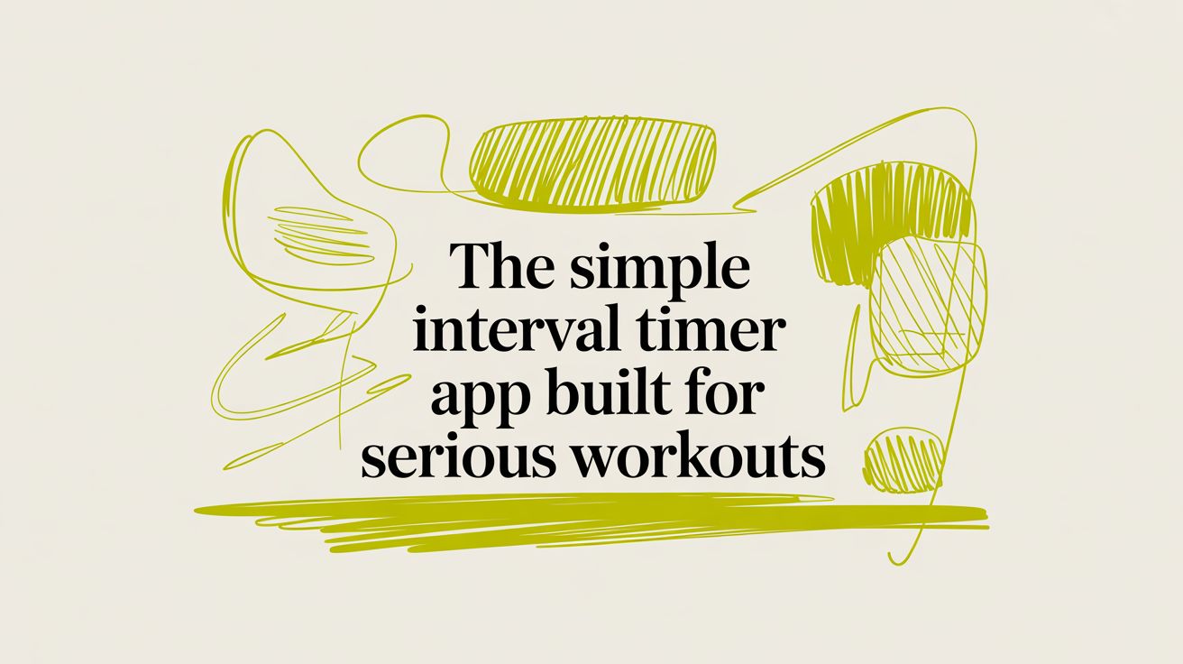 The Simple Interval Timer App Built for Serious Training