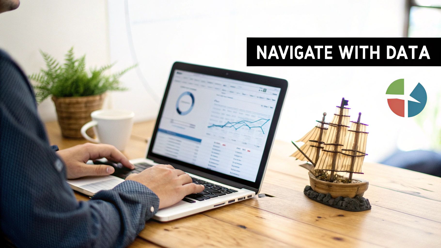 Person working on a laptop displaying data charts and graphs, with 'NAVIGATE WITH DATA' text and a ship model.