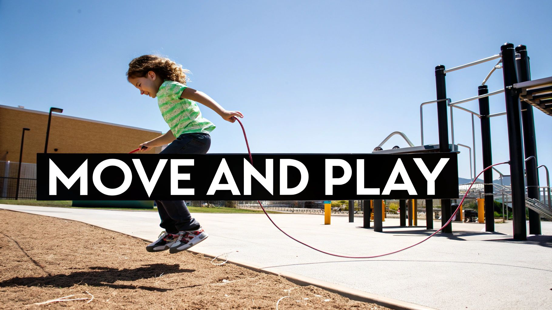 Physical Exercise and Movement Activities