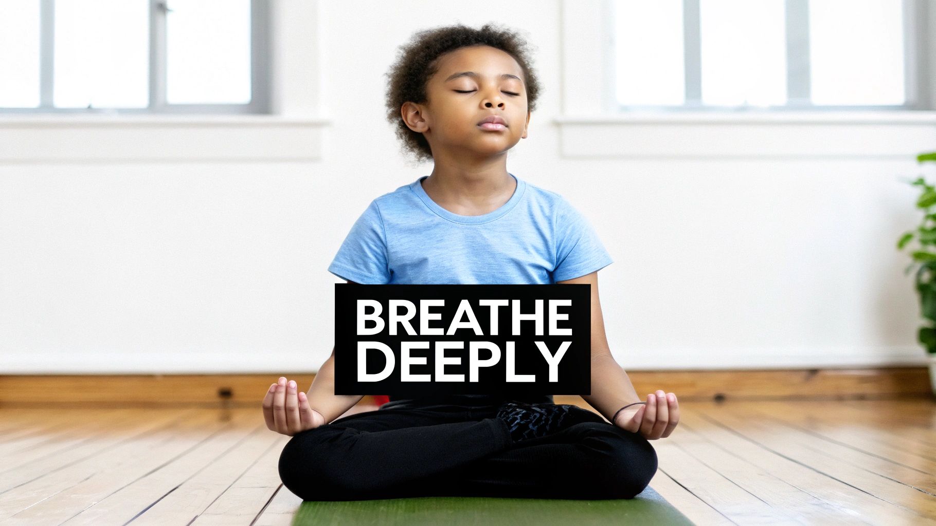 Deep Breathing and Mindfulness Exercises