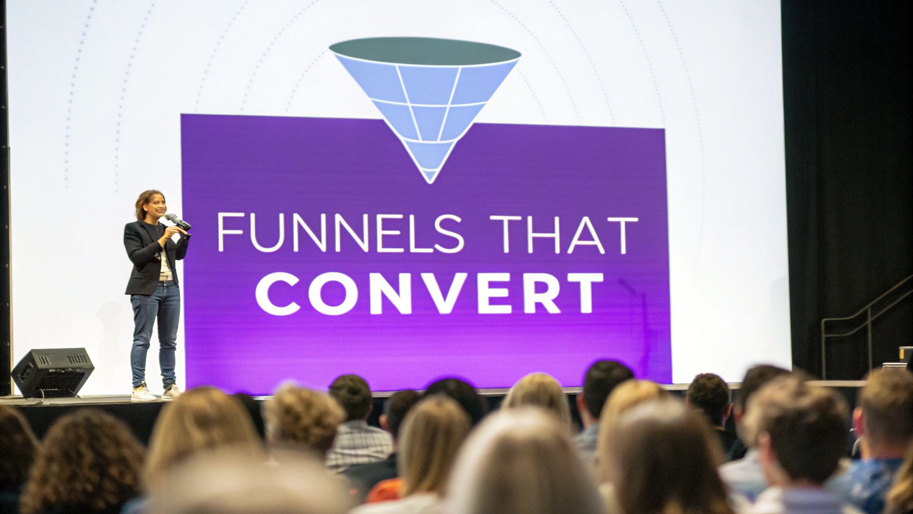 How to Make Funnels That Convert from the Stage