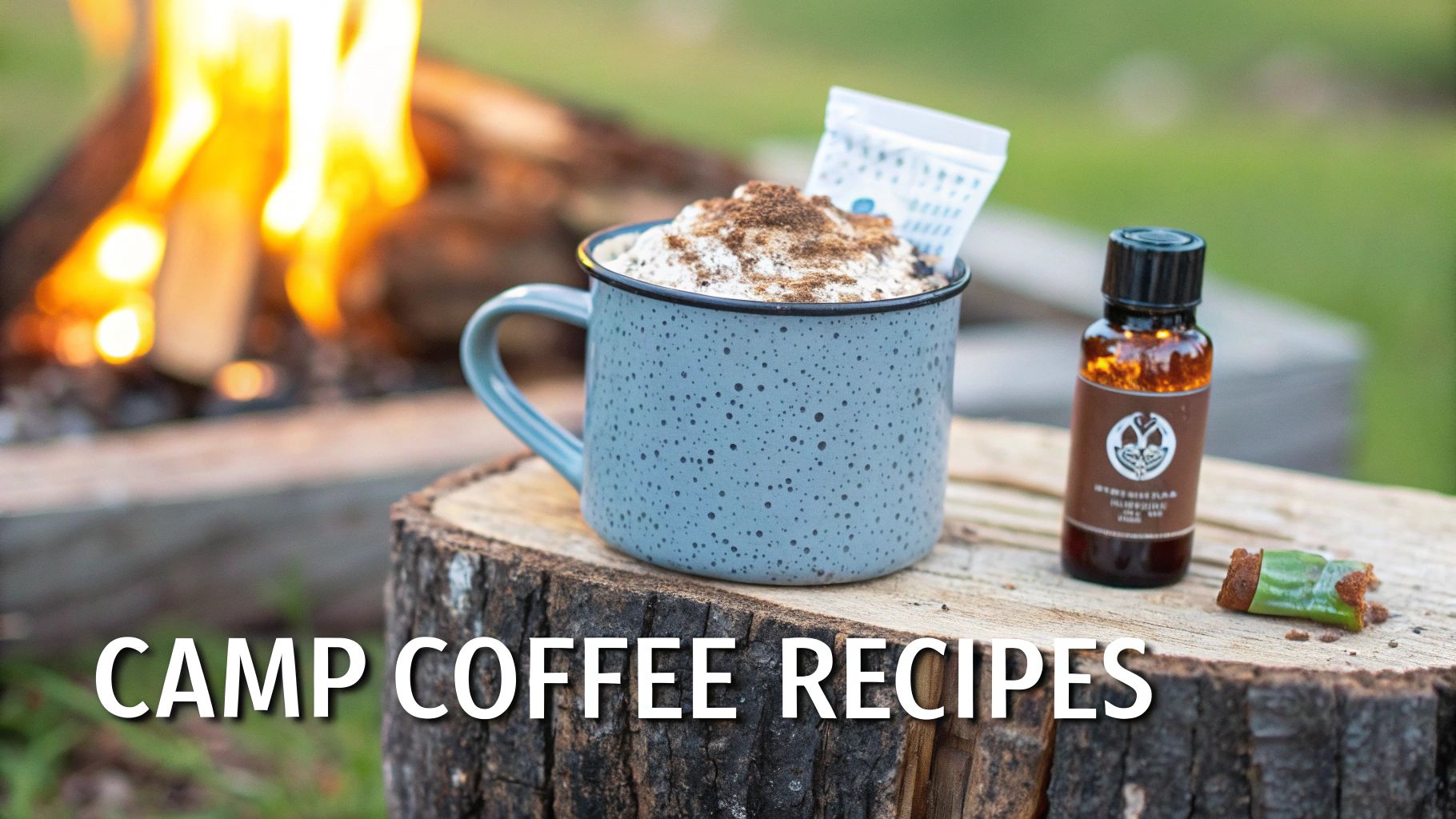 A cozy camp coffee scene with a frothy mug, flavor bottle, and snack on a tree stump by a campfire.