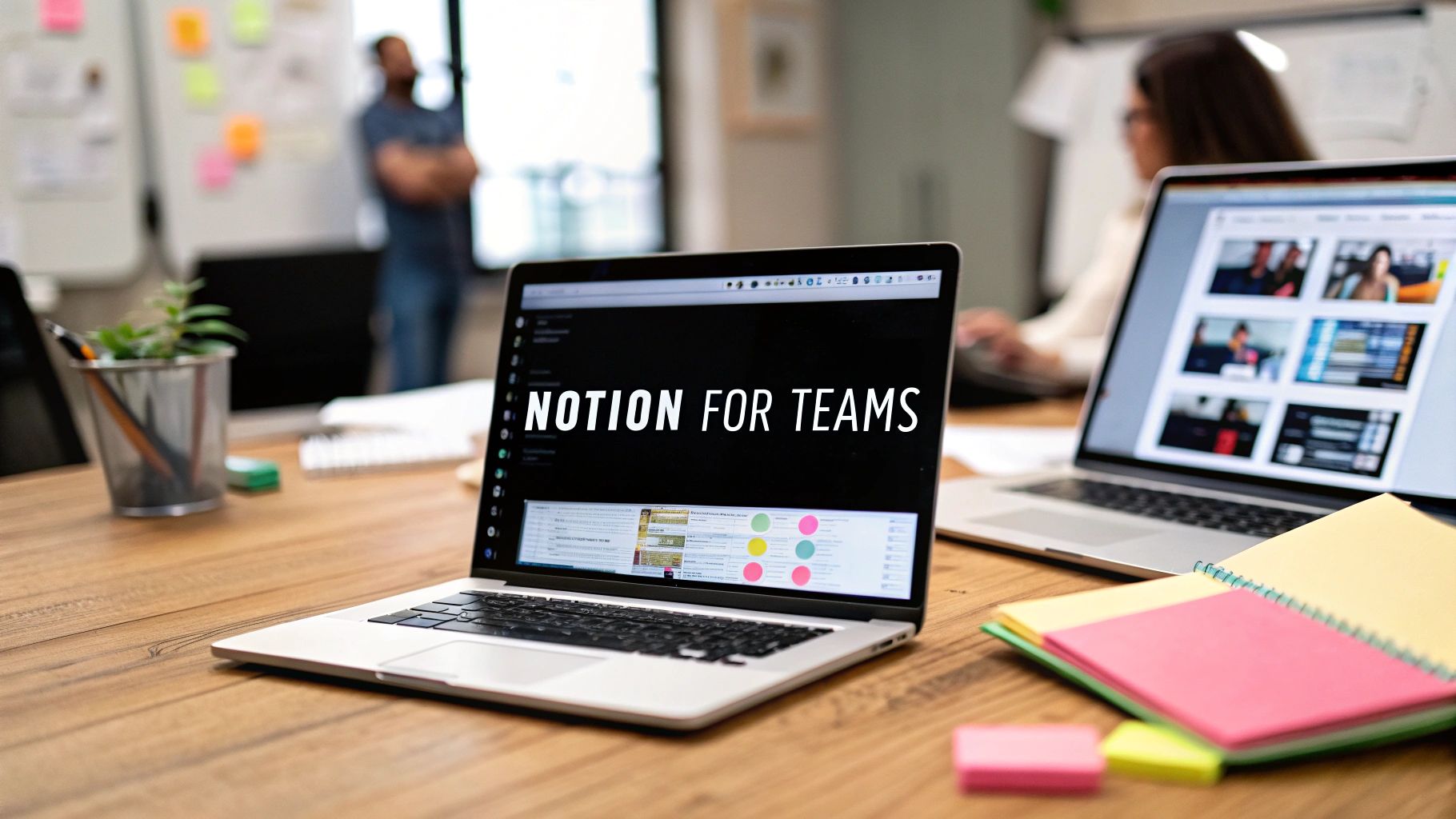 A Practical Guide to Notion for Teams