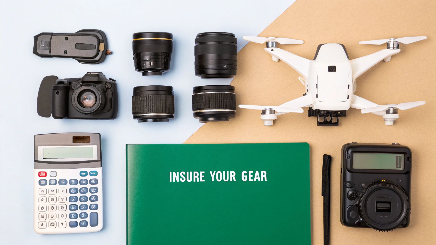 Overhead view of professional camera gear, lenses, drone, and calculator with an 'INSURE YOUR GEAR' notebook.
